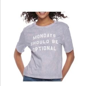 NWT Monday’s Should Be Optional Shirt Top